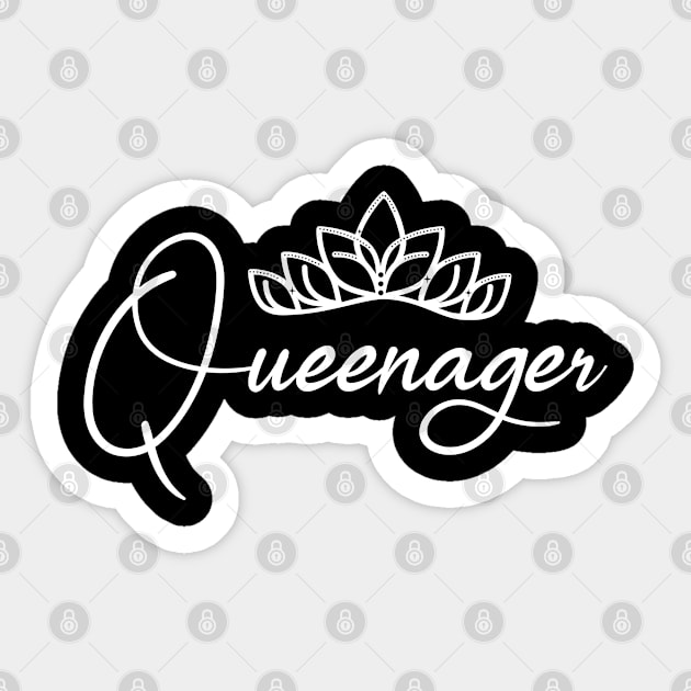 Queenager, queen ager, dramatic queen teenager Sticker by topsnthings